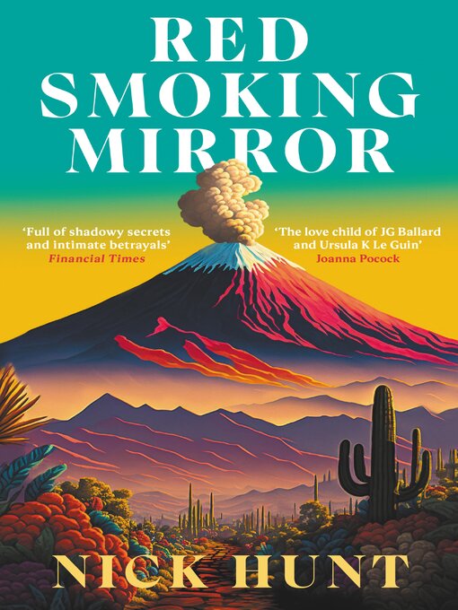 Title details for Red Smoking Mirror by Nick Hunt - Available